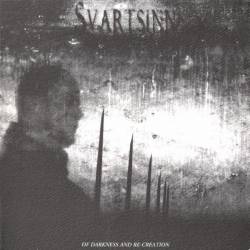 Svartsinn : Of Darkness and Re-Creation